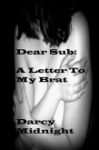 Dear Sub: A Letter To My Brat (eBook, ePUB)