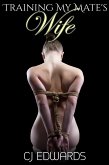 Training My Mate's Wife (Wife Sharing, #9) (eBook, ePUB) Training My Mate's Wife (Wife Sharing, #9) (eBook, ePUB)