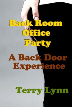 Cover Back Room Office Party--A Back Door Experience (eBook, ePUB)
