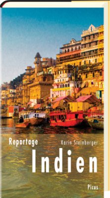Reportage Indien - Steinberger, Karin