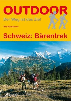 Schweiz: Bärentrek - Kürschner, Iris