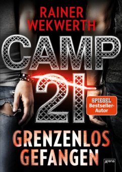 Camp 21 - Wekwerth, Rainer