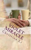 Violet Miracle, A Little Bit of Coffee, Flowers, and Romance (eBook, ePUB)