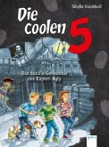 Das dunkle Geheimnis des Käpten Agly / Die coolen 5 Bd.1