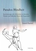 Paradox Blindheit