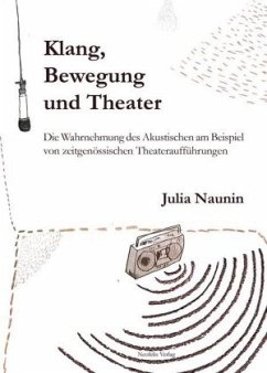 Klang, Bewegung und Theater - Naunin, Julia