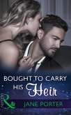 Bought To Carry His Heir (eBook, ePUB) Bought To Carry His Heir (eBook, ePUB)