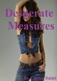 Desperate Measures (eBook, ePUB)