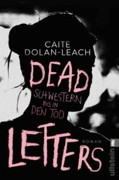 Dead Letters - Schwestern bis in den Tod - Dolan-Leach, Caite