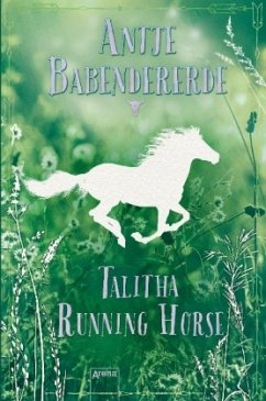 Talitha Running Horse - Babendererde, Antje