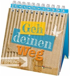 Geh deinen Weg