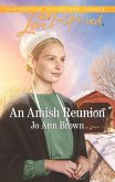 An Amish Reunion (Amish Hearts, Book 4) (Mills & Boon Love Inspired) (eBook, ePUB)