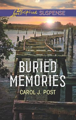 Buried Memories (eBook, ePUB) - Post, Carol J.