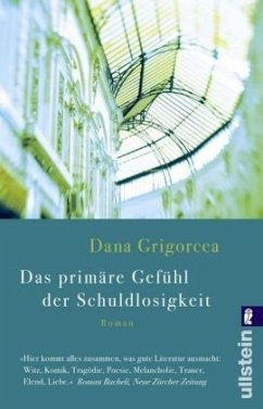 Das primäre Gefühl der Schuldlosigkeit - Grigorcea, Dana