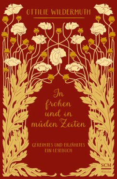 In frohen und in müden Zeiten - Wildermuth, Ottilie