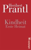 Kindheit. Erste Heimat