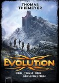 Der Turm der Gefangenen / Evolution Bd.2