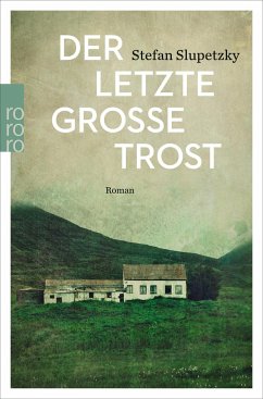 Der letzte große Trost - Slupetzky, Stefan