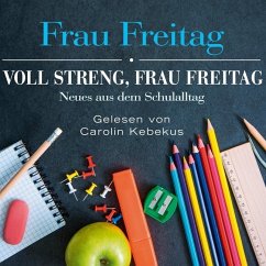 Voll streng, Frau Freitag - Freitag, Frau