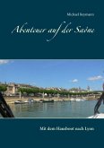 Abenteuer auf der Saône