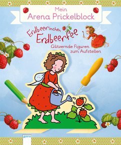 Mein Arena Prickel-Block. Erdbeerinchen Erdbeerfee