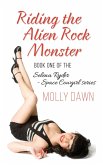 Riding the Alien Rock Monster: Book One of the Selena Ryder - Space Cowgirl series (eBook, ePUB)