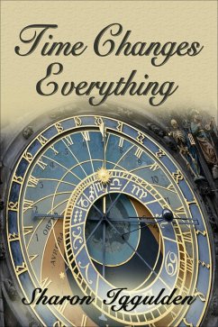 Time Changes Everything (eBook, ePUB) - Iggulden, Sharon