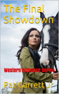 Cover The Final Showdown: Western Romance Series (eBook, ePUB)