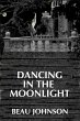 Dancing in the Moonlight (eBook, ePUB) - Bild 1
