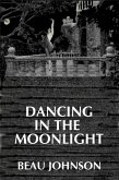 Dancing in the Moonlight (eBook, ePUB)