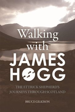 Walking with James Hogg - Gilkison, Bruce