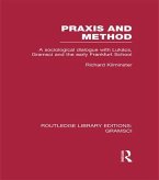 PRAXIS and Method (Rle: Gramsci)