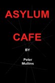 Asylum Cafe (eBook, ePUB)