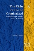 The Right Not to be Criminalized