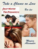 Take a Chance on Love Box Set (Just Watch the Fireworks, Work of Art, Love is Madness) (eBook, ePUB)