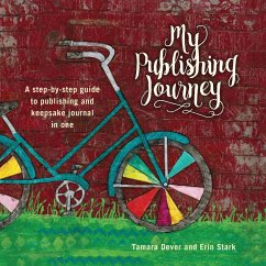 My Publishing Journey - Dever, Tamara L; Stark, Erin E