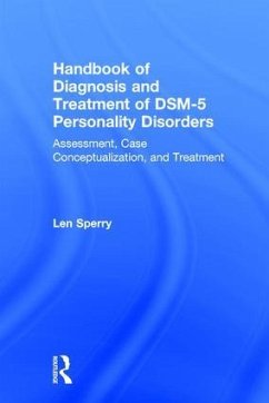 Handbook of Diagnosis and Treatment of DSM-5 Personality Disorders - Sperry, Len