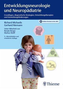 Entwicklungsneurologie und Neuropädiatrie - Michaelis, Richard;Niemann, Gerhard W.