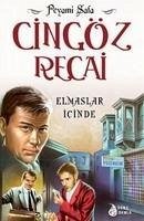 Cingöz Recai Elmaslar Icinde - Safa, Peyami