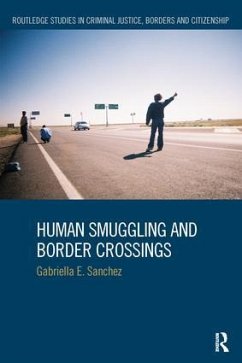 Human Smuggling and Border Crossings - Sanchez, Gabriella