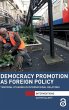 Democracy Promotion as Foreign Policy - Bild 1