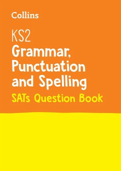 KS2 Grammar, Punctuation and Spelling SATs Practice Question Book - Collins KS2