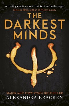 The Darkest Minds: Book 1 (A Darkest Minds Novel) - Bracken, Alexandra