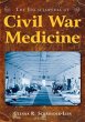 The Encyclopedia of Civil War Medicine - Bild 1