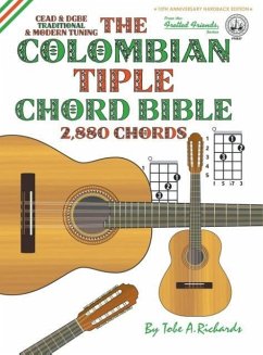 The Colombian Chord Bible - Richards, Tobe A.