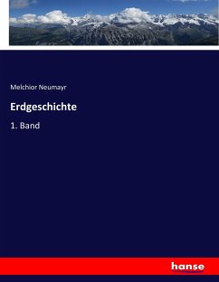 Erdgeschichte - Neumayr, Melchior