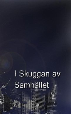 I Skuggan Av Samhället - Persson, Jesper