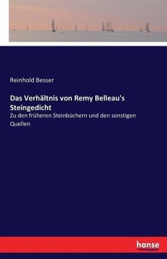 Das Verhältnis von Remy Belleau's Steingedicht