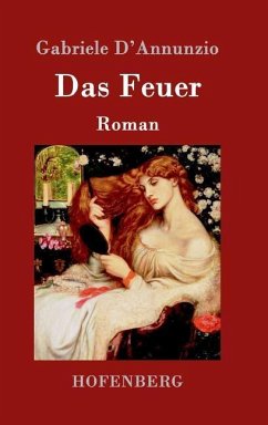 Das Feuer - D'Annunzio, Gabriele