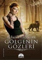 Gölgenin Gözleri - Galenora, Yasemine